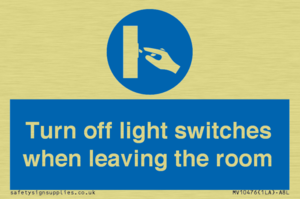 Turn off light switches when leaving the room